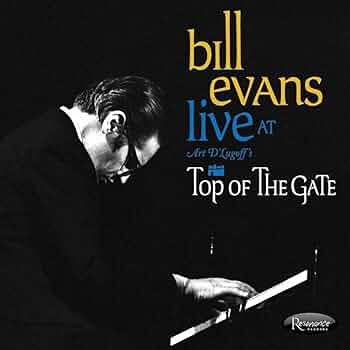 Bill Evans Live at Top of The Gate レコード Bill Evans - Live at Art D'Lugoff's Top of The Gate[2 CD